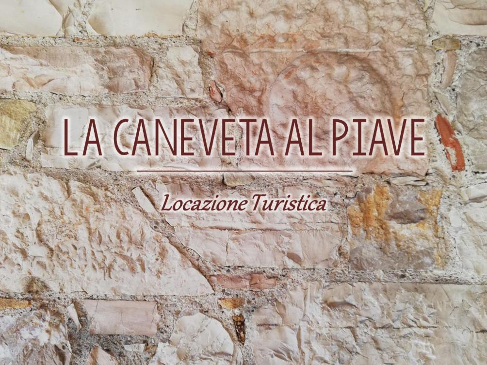 La Caneveta Al Piave Valdobbiadene Luaran gambar
